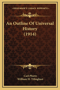 An Outline Of Universal History (1914)