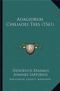 Adagiorum Chiliades Tres (1561)