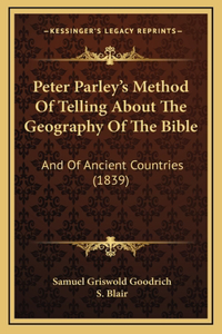 Peter Parley's Method Of Telling About The Geography Of The Bible