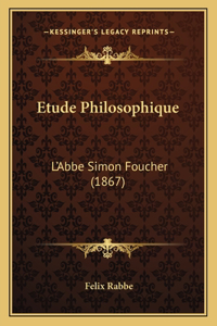 Etude Philosophique
