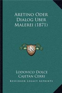 Aretino Oder Dialog Uber Malerei (1871)