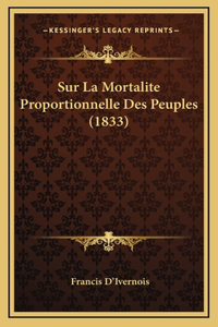 Sur La Mortalite Proportionnelle Des Peuples (1833)