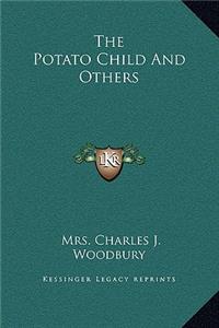 The Potato Child And Others