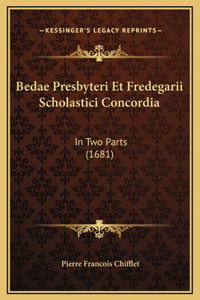 Bedae Presbyteri Et Fredegarii Scholastici Concordia