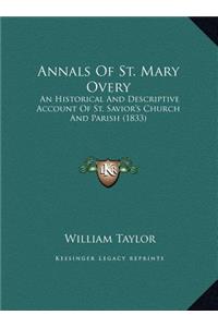 Annals Of St. Mary Overy