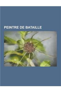 Peintre de Bataille