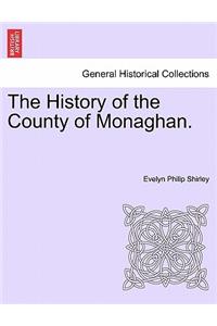 The History of the County of Monaghan.