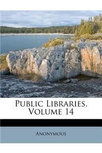 Public Libraries, Volume 14