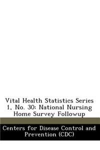 Vital Health Statistics Series 1, No. 30