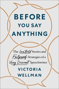 Before You Say Anything