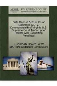 Safe Deposit & Trust Co of Baltimore, MD, V. Commonwealth of Virginia U.S. Supreme Court Transcript of Record with Supporting Pleadings