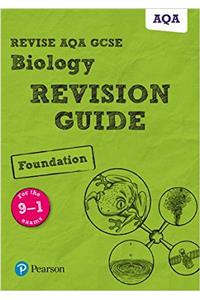 Pearson REVISE AQA GCSE Biology Foundation Revision Guide: For 2025 and 2026 assessments and exams