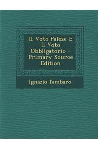 Voto Palese E Il Voto Obbligatorio