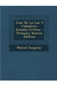 Jose de La Luz y Caballero