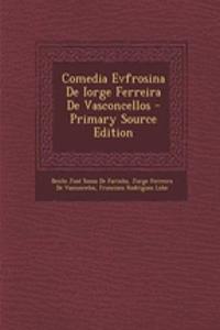 Comedia Evfrosina de Iorge Ferreira de Vasconcellos