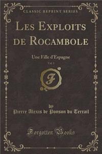 Les Exploits de Rocambole, Vol. 1