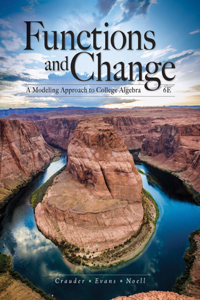 Bundle: Functions and Change: A Modeling Approach to College Algebra, 6th + Webassign, Single-Term Printed Access Card