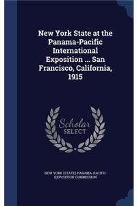 New York State at the Panama-Pacific International Exposition ... San Francisco, California, 1915