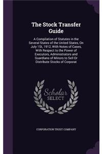 The Stock Transfer Guide