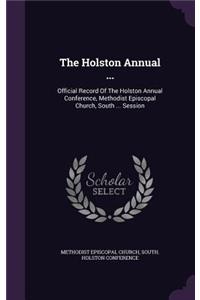 The Holston Annual ...