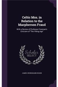 Celtic Mss. in Relation to the Macpherson Fraud