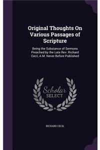 Original Thoughts On Various Passages of Scripture