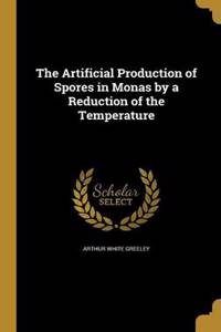 The Artificial Production of Spores in Monas by a Reduction of the Temperature