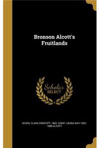 Bronson Alcott's Fruitlands