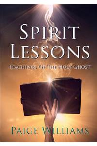 Spirit Lessons: Teachings of the Holy Ghost