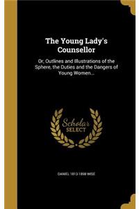 The Young Lady's Counsellor