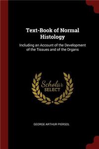 Text-Book of Normal Histology