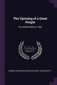 The Uprising of a Great People