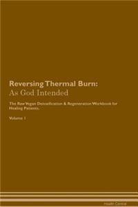 Reversing Thermal Burn