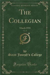 The Collegian, Vol. 19