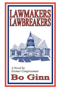 Lawmakers Lawbreakers