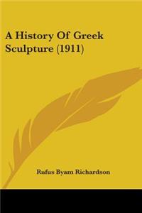 History Of Greek Sculpture (1911)