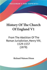 History Of The Church Of England V1