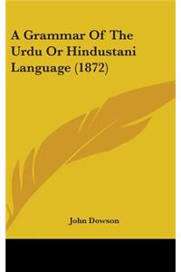 Grammar of the Urdu or Hindustani Language (1872)