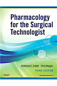 Pharmacology for the Surgical Technologist