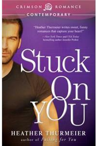 Stuck on You