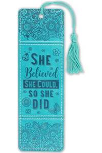 She Believed She Could, So She Did Artisan Bookmark