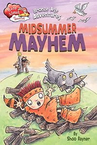 Race Ahead With Reading: Bronze Age Adventures: Midsummer Mayhem