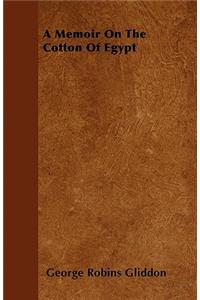 A Memoir On The Cotton Of Egypt