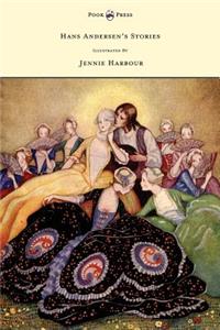 Hans Andersen's Stories - Illustrated by Jennie Harbour