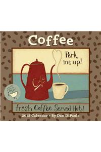 Dan Di Paulo's Coffee 2012 Wall Calendar