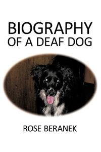 Biography of a Deaf Dog