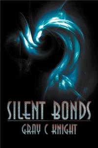 Silent Bonds