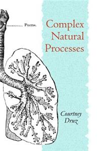 Complex Natural Processes