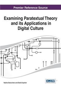 Examining Paratextual Theory and its Applications in Digital Culture