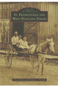 St. Francisville and West Feliciana Parish